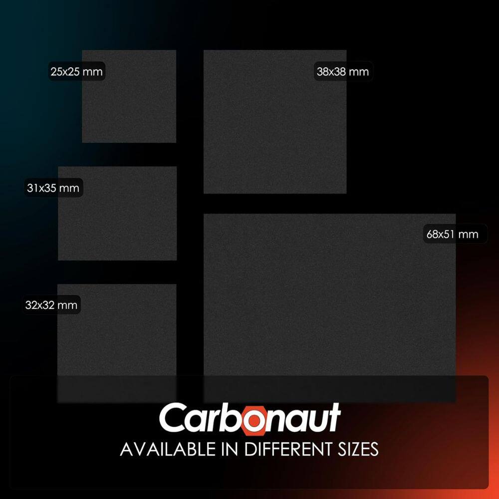 25x25 mm  
38x38 mm  
31x35 mm  
68x51 mm  
32x32 mm  

Carbonaut  
AVAILABLE IN DIFFERENT SIZES