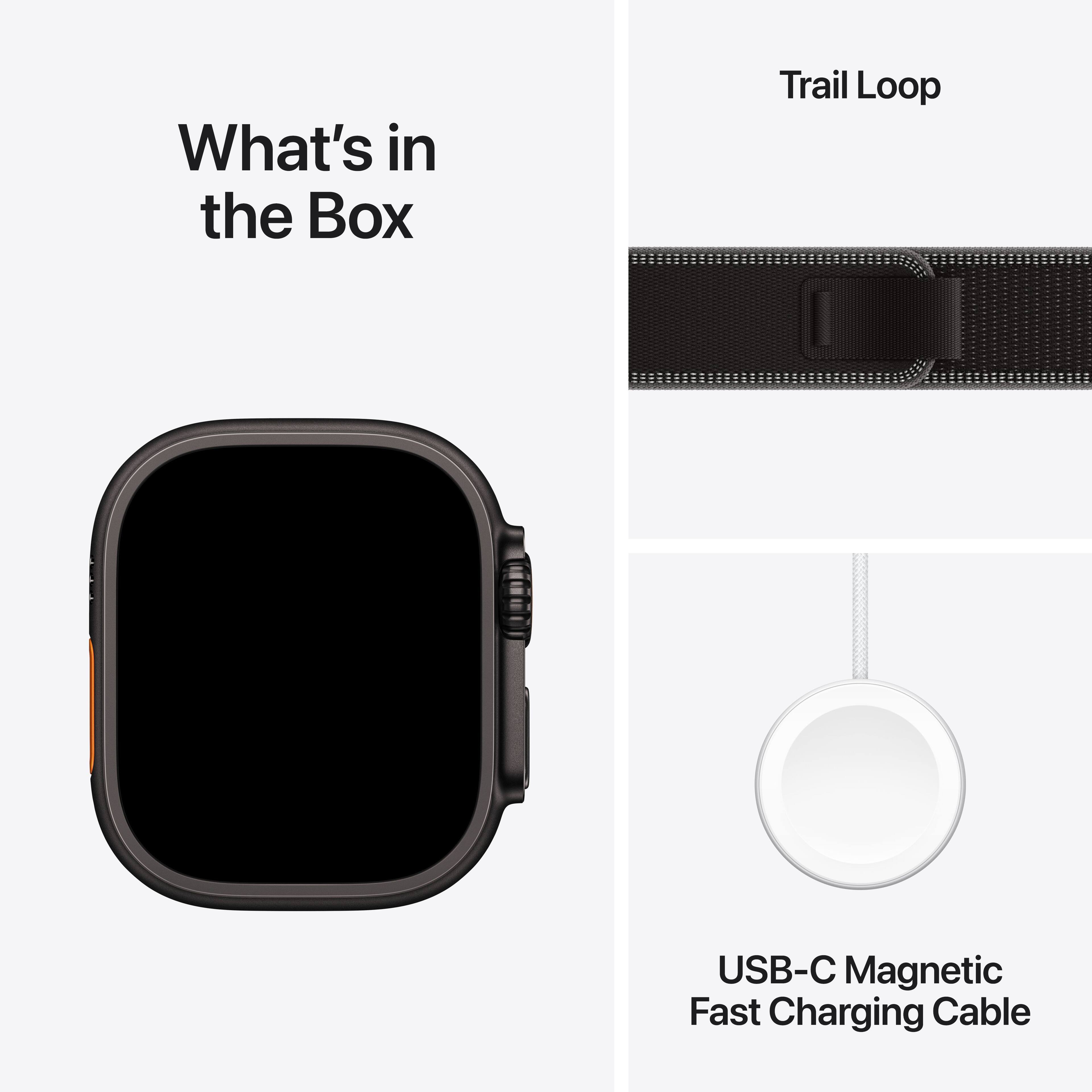 What's in the Box

Trail Loop

USB-C Magnetic Fast Charging Cable