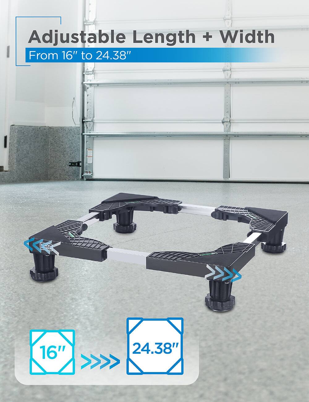 Adjustable Length + Width  
From 16" to 24.38"