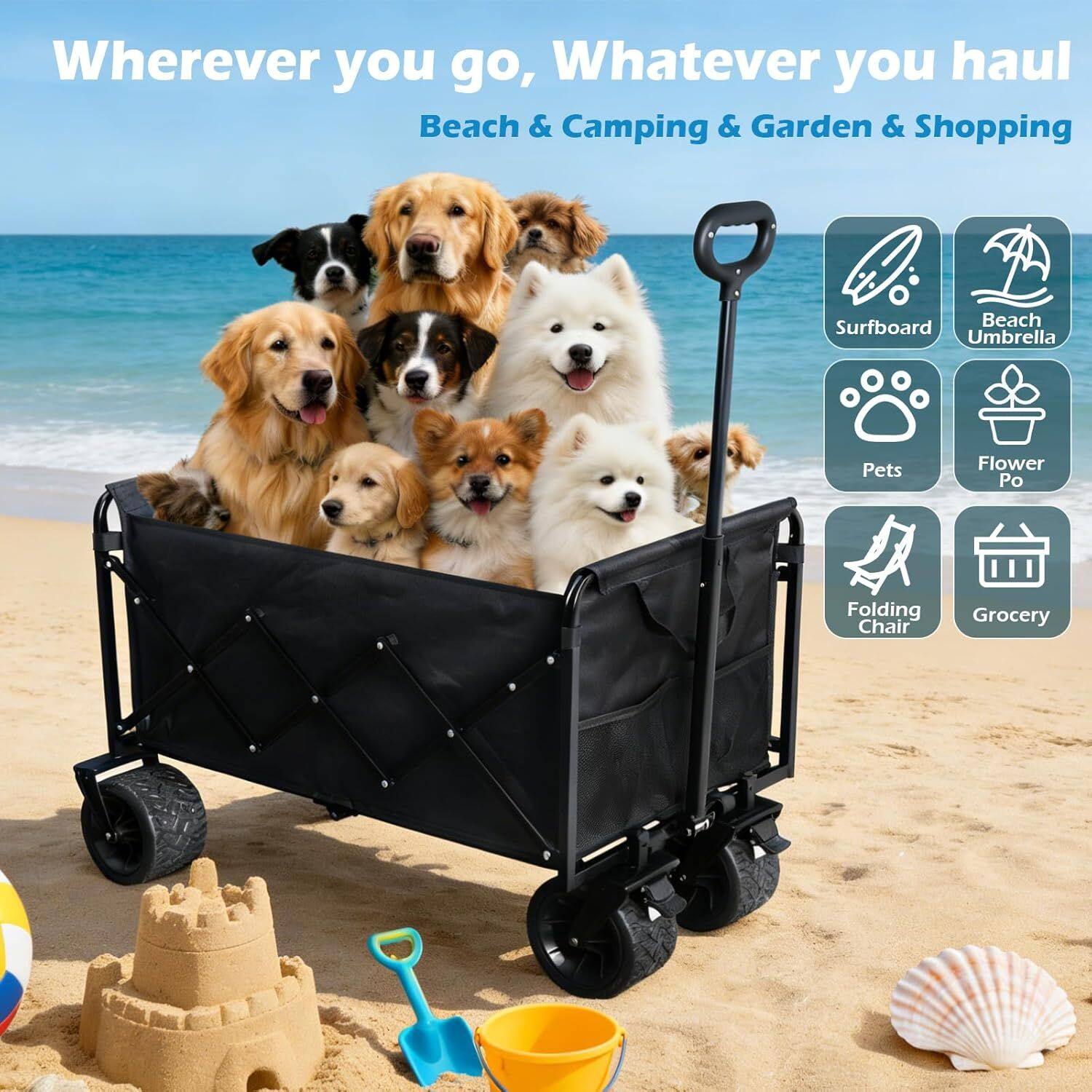 Wherever you go, Whatever you haul  
Beach & Camping & Garden & Shopping  
Surfboard  
Beach Umbrella  
Pets  
Flower Pot  
Folding Chair  
Grocery