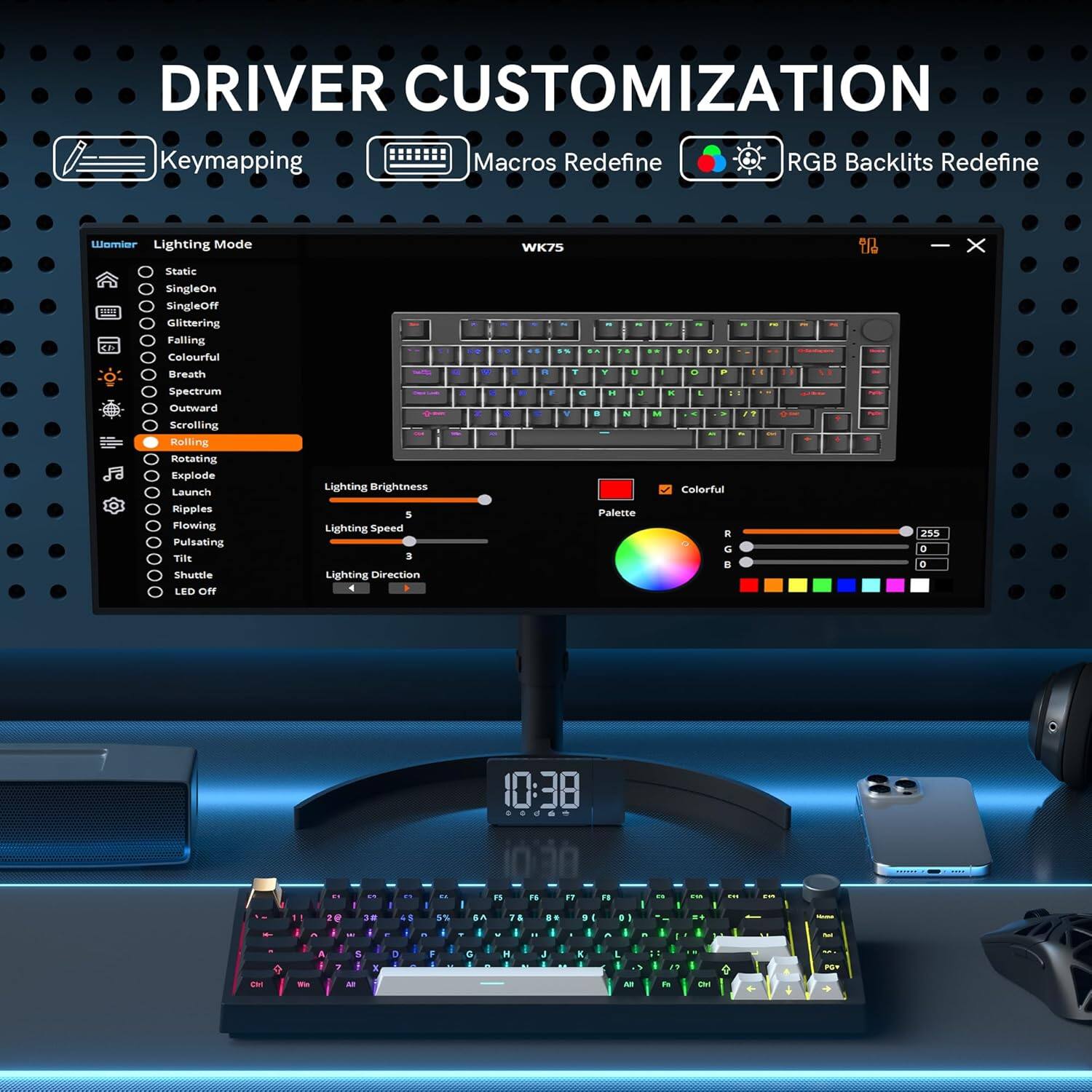 **DRIVER CUSTOMIZATION**

- **Keymapping**
- **Macros Redefine**
- **RGB Backlights Redefine**

**Lighting Mode**
- Static
- SingleOn
- SingleOff
- Glittering
- Felling
- Colorful
- Breath
- Spectrum
- Outward
- Scretling
- Rolling
- Rotating
- Explode
- Launch
- Ripples
- Flowing
- Pulsating
- Tile
- Shuttle
- LED ON
- LED Off

**Lighting Brightness**
- 5

**Lighting Speed**
- 3

**Lighting Direction**
- 3

**Palette**
- Colorful
- 255

**ColorTul**
- G
- 255
- e
- X
- e
- A
- A
- A
- A
- a
- T
- D
- a%
- 1
- I
- 10:38
- 010
- is
- is
- 1
- SA
- P
- a
- 9
- 4
- I
- I
-