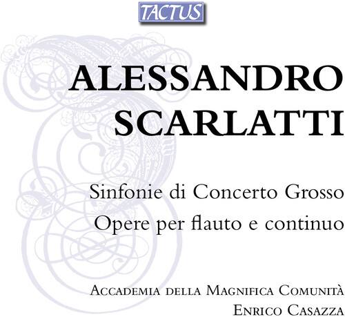 Scarlatti / Casazza / Accademia Della Magnifica - Sinfonie Di Con Grosso & Works for Flute   - COMPACT DISCS [CD]