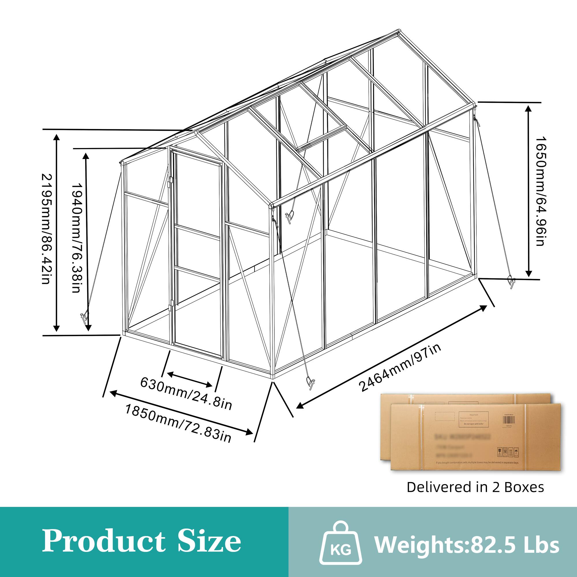 2195mm/86.42in  
1940mm/76.38in  
630mm/24.8in  
1850mm/72.83in  
2464mm/97in  
1650mm/64.96in  

Delivered in 2 Boxes  

Product Size  

Weights: 82.5 Lbs