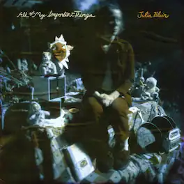 Julia Blair - All Of My Important Things - VINYL LP