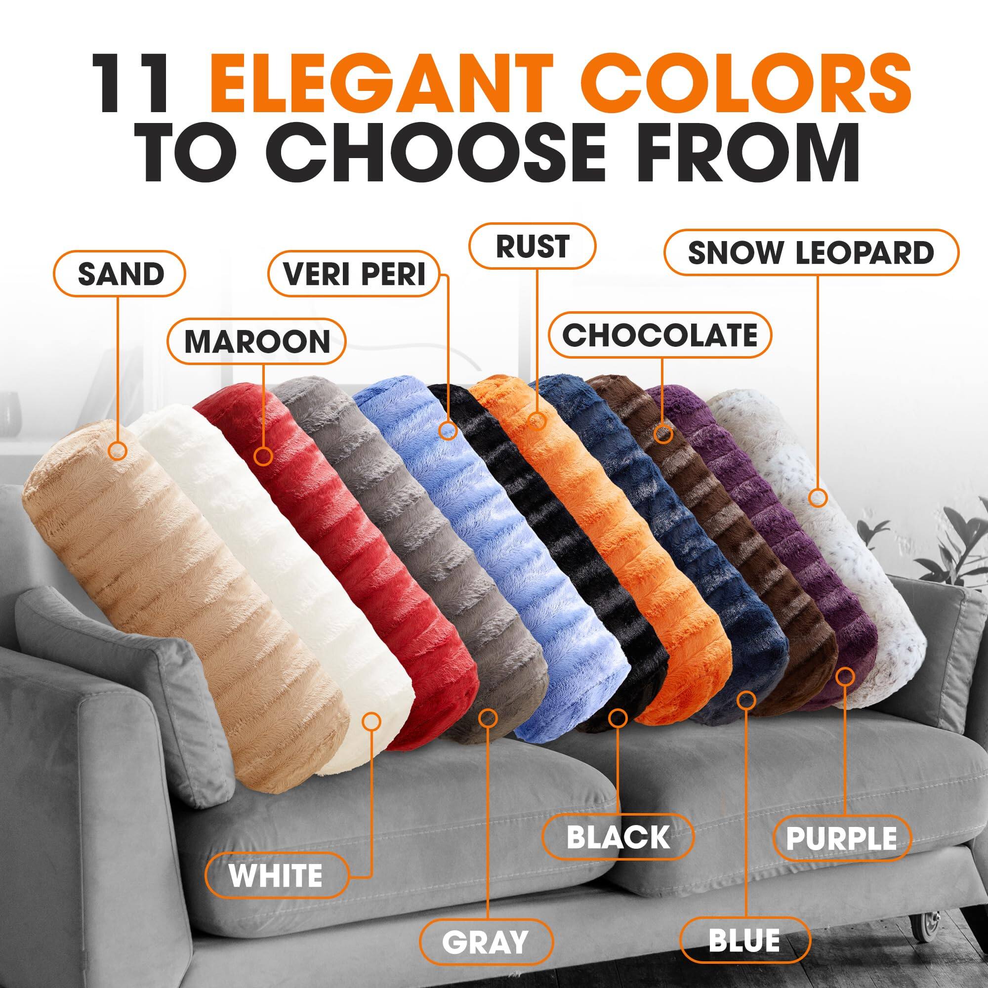 11 ELEGANT COLORS TO CHOOSE FROM

- SAND
- VERI PERI
- RUST
- SNOW LEOPARD
- MAROON
- CHOCOLATE
- WHITE
- BLACK
- PURPLE
- GRAY
- BLUE