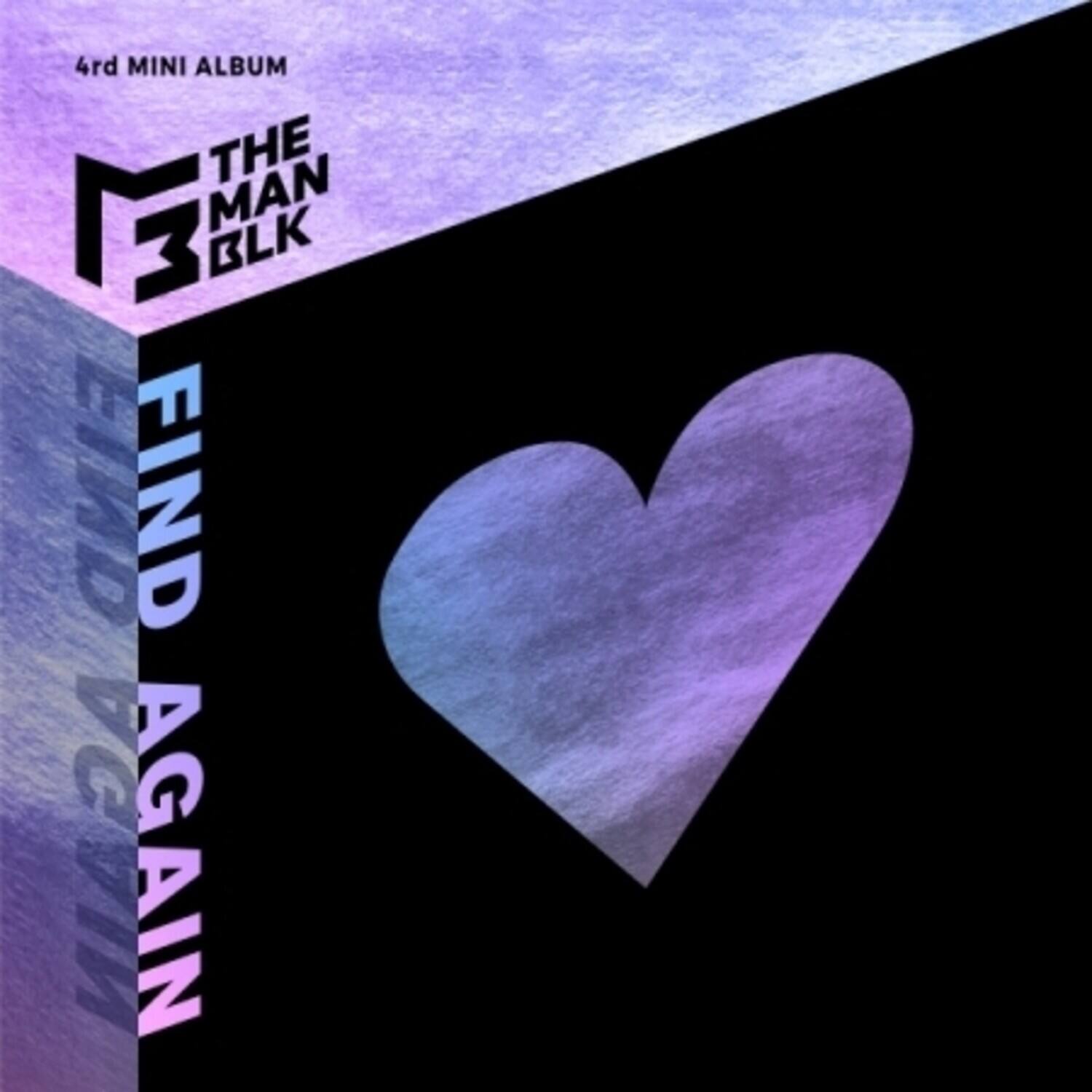 4rd MINI ALBUM  
THE MAN BLK  
FIND AGAIN