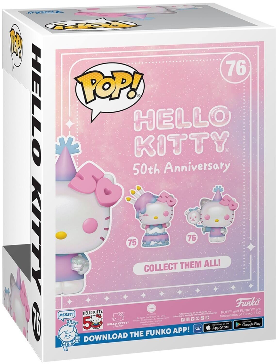 Sure, here is the corrected and grouped text from the image:

---

**POP! HELLO KITTY**

**50th Anniversary**

**COLLECT THEM ALL!**

**76**

**PSSST!**

**HELLO KITTY 50th Anniversary**

**75**

**76**

**DOWNLOAD THE FUNKO APP!**

**Funko**

**POPTM and FUNKO™ are trademarks of Funko, LLC**

**© 2024 SANRIO CO., LTD.**

**Follow us on social media and subscribe to the Funko Channel**

**App Store**

**Google Play**

---

This text is organized to reflect the information and design elements present on the packaging.