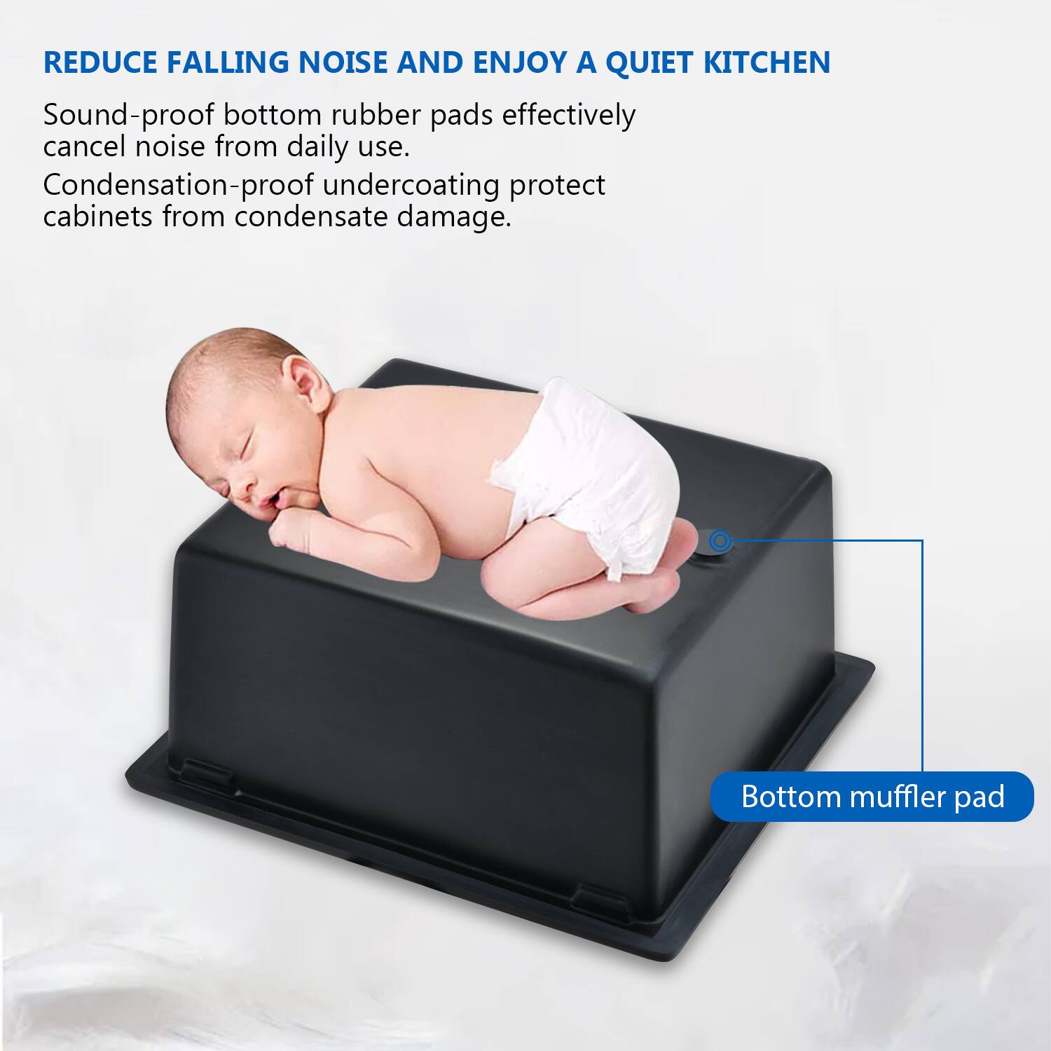 REDUCE FALLING NOISE AND ENJOY A QUIET KITCHEN

Sound-proof bottom rubber pads effectively cancel noise from daily use.  
Condensation-proof undercoating protect cabinets from condensate damage.

Bottom muffler pad
