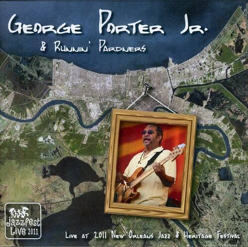 George Porter, Jr. Live at Jazz Fest 2011 COMPACT DISCS [CD] - Best Buy