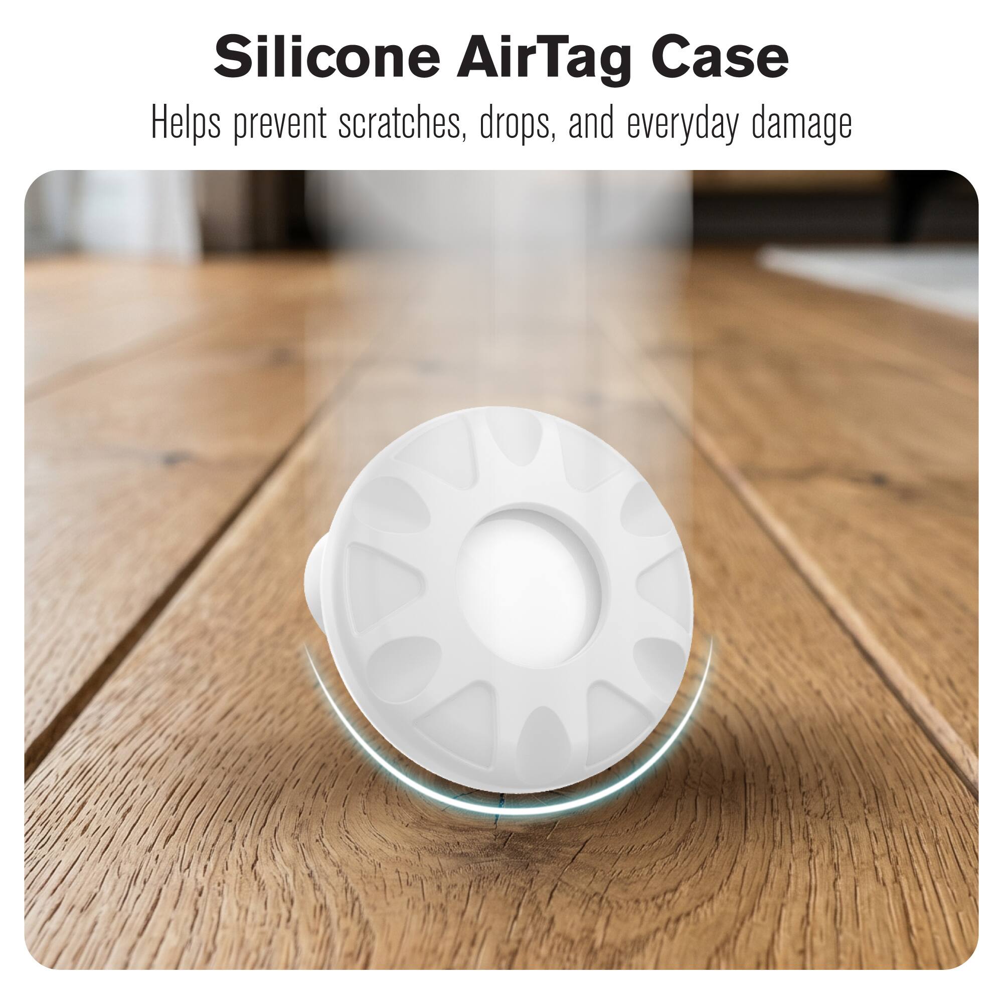 Silicone AirTag Case  
Helps prevent scratches, drops, and everyday damage
