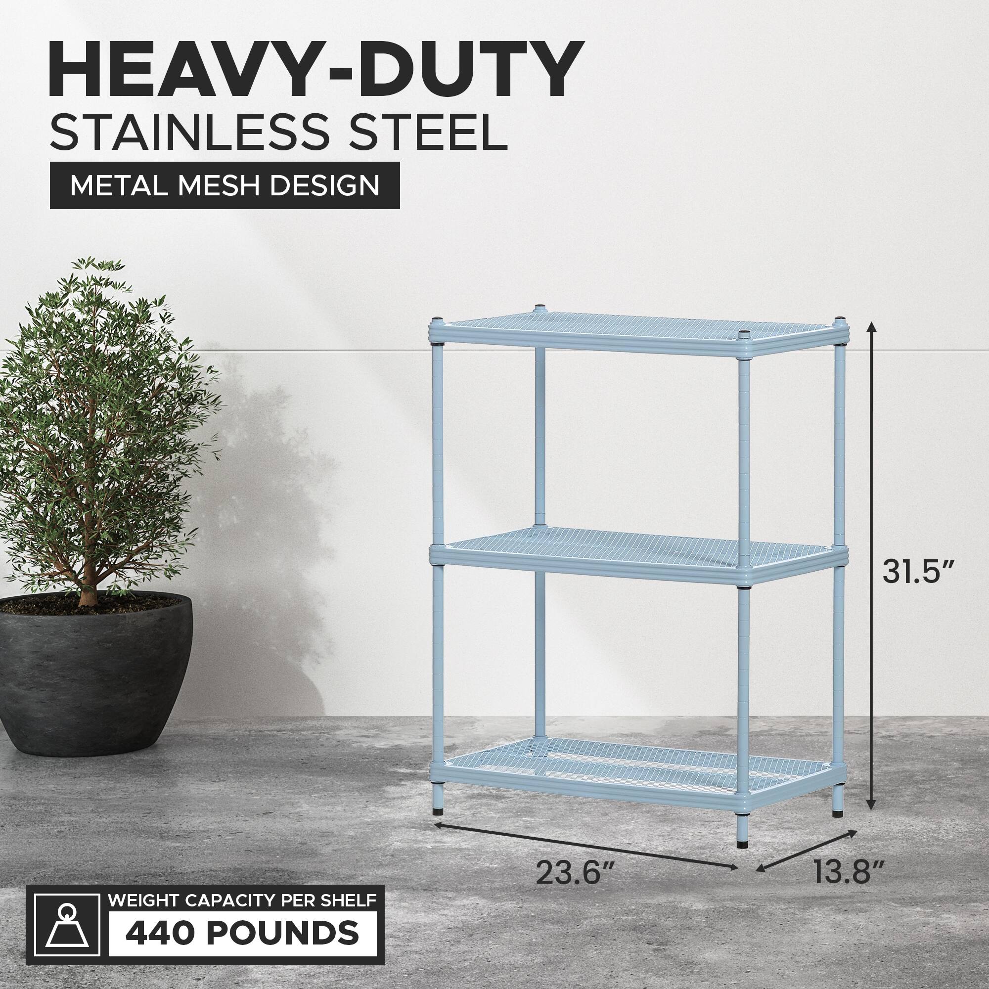 HEAVY-DUTY  
STAINLESS STEEL  
METAL MESH DESIGN  

WEIGHT CAPACITY PER SHELF  
440 POUNDS  

31.5"  
23.6"  
13.8"