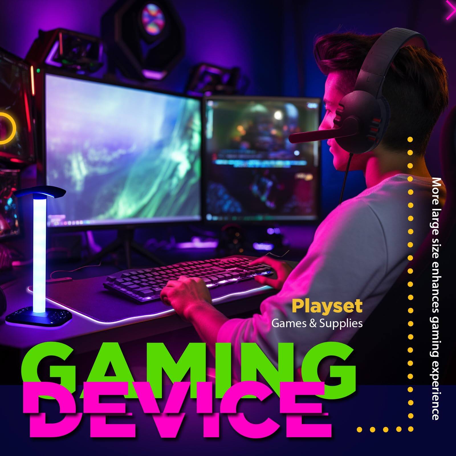 Playset  
Games & Supplies  

GAMING DEVICE  

More large size enhances gaming experience