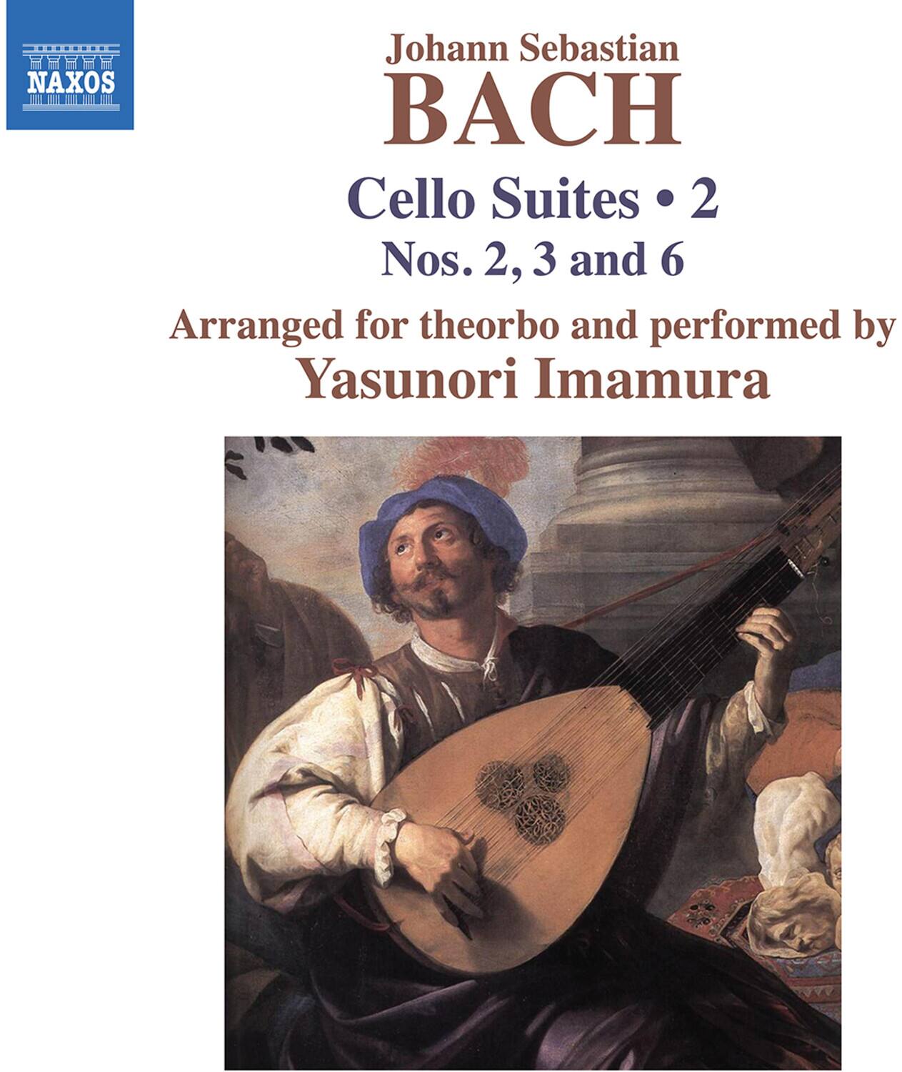 Johann Sebastian BACH  
Cello Suites • 2  
Nos. 2, 3 and 6  
Arranged for theorbo and performed by Yasunori Imamura