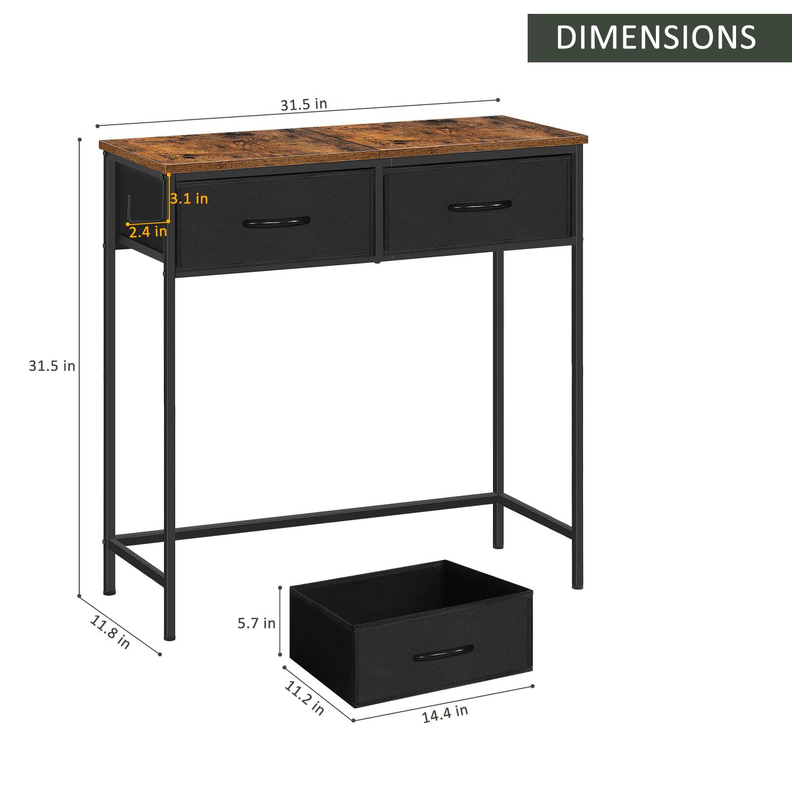 DIMENSIONS

31.5 in  
3.1 in  
2.4 in  
31.5 in  
11.8 in  
5.7 in  
11.2 in  
14.4 in
