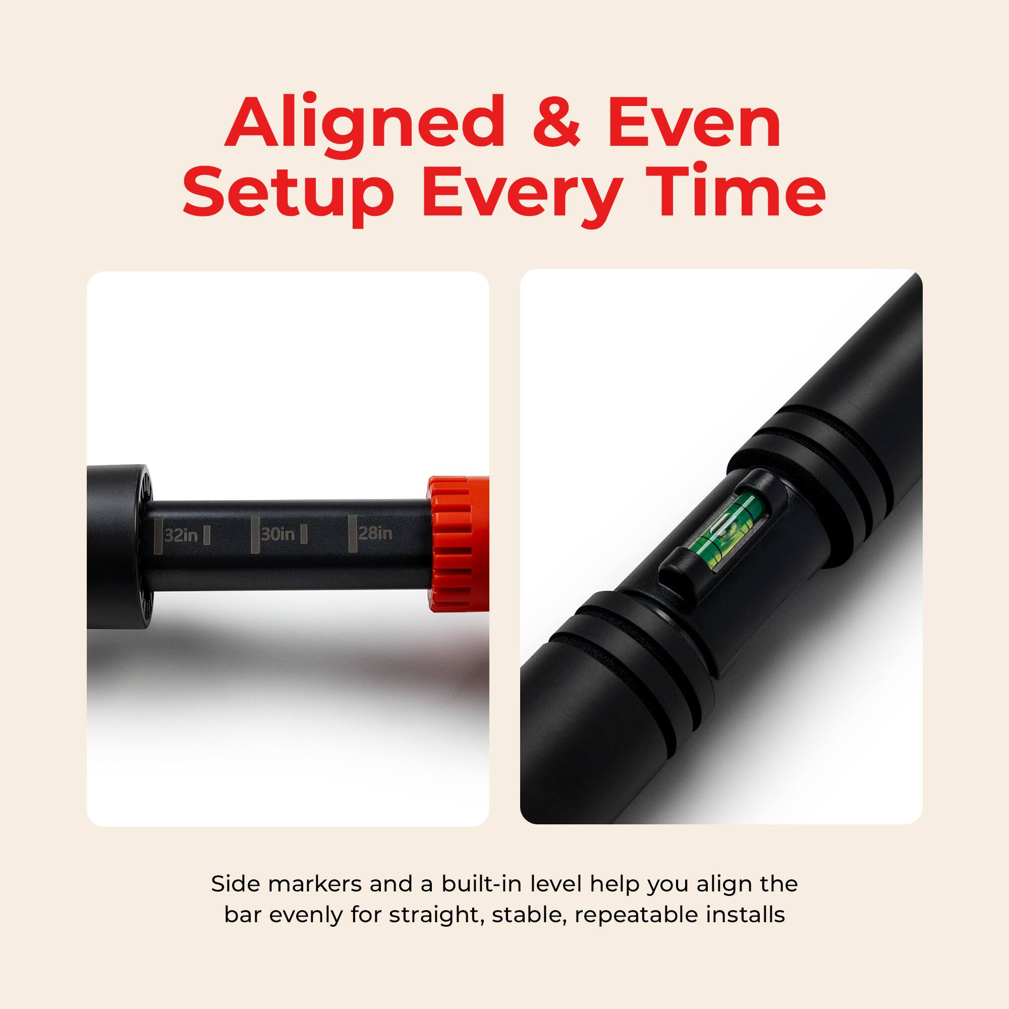 Aligned & Even Setup Every Time

Side markers and a built-in level help you align the bar evenly for straight, stable, repeatable installs