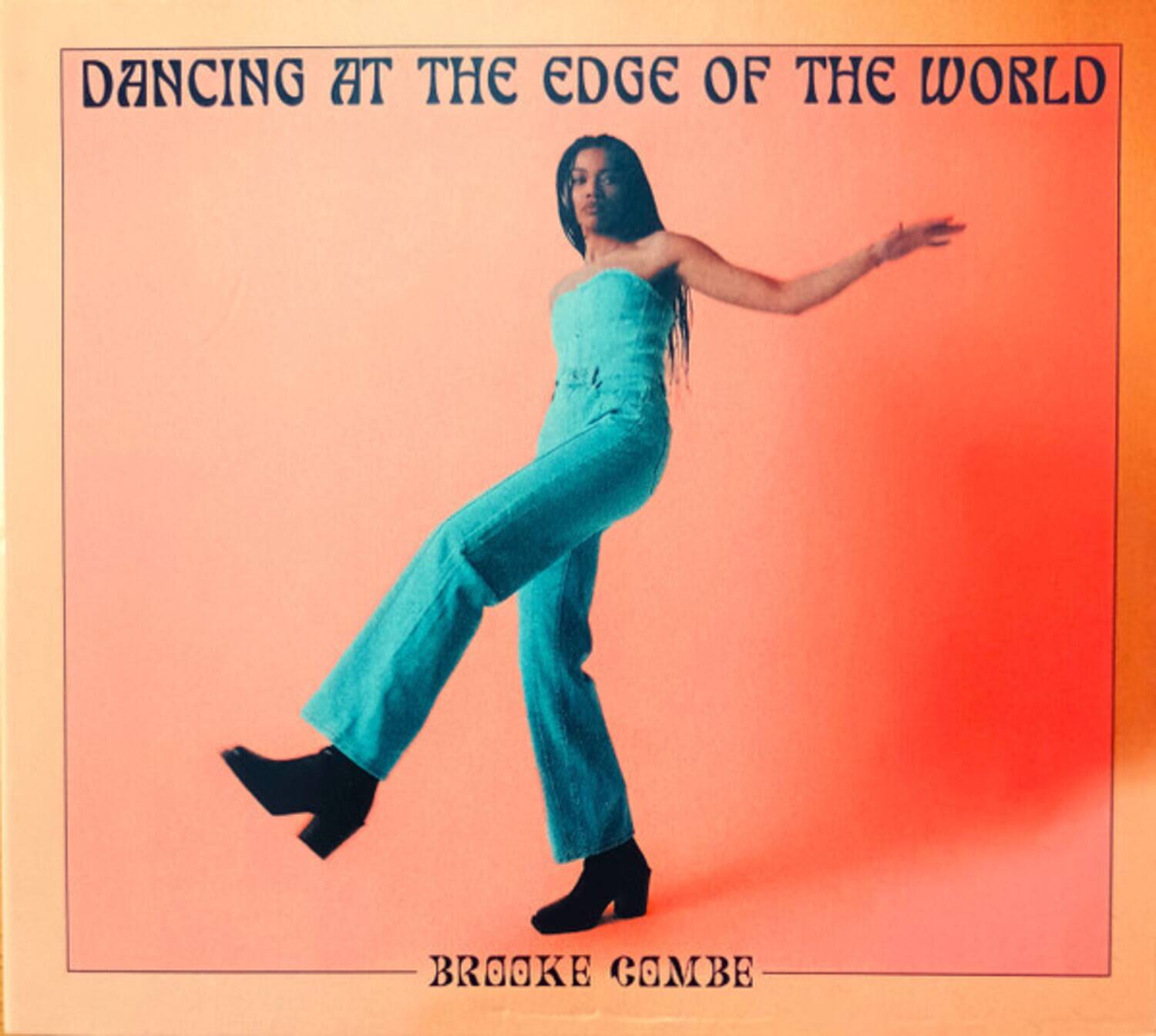 Brooke Combe - Dancing At The Edge Of The World - Digipak  - COMPACT DISCS
