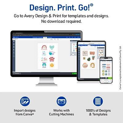 Design. Print. Go!  
Go to Avery Design & Print for templates and designs.  
No download required.

Import designs from Canva®  
Works with Cutting Machines  
1000's of Designs & Templates
