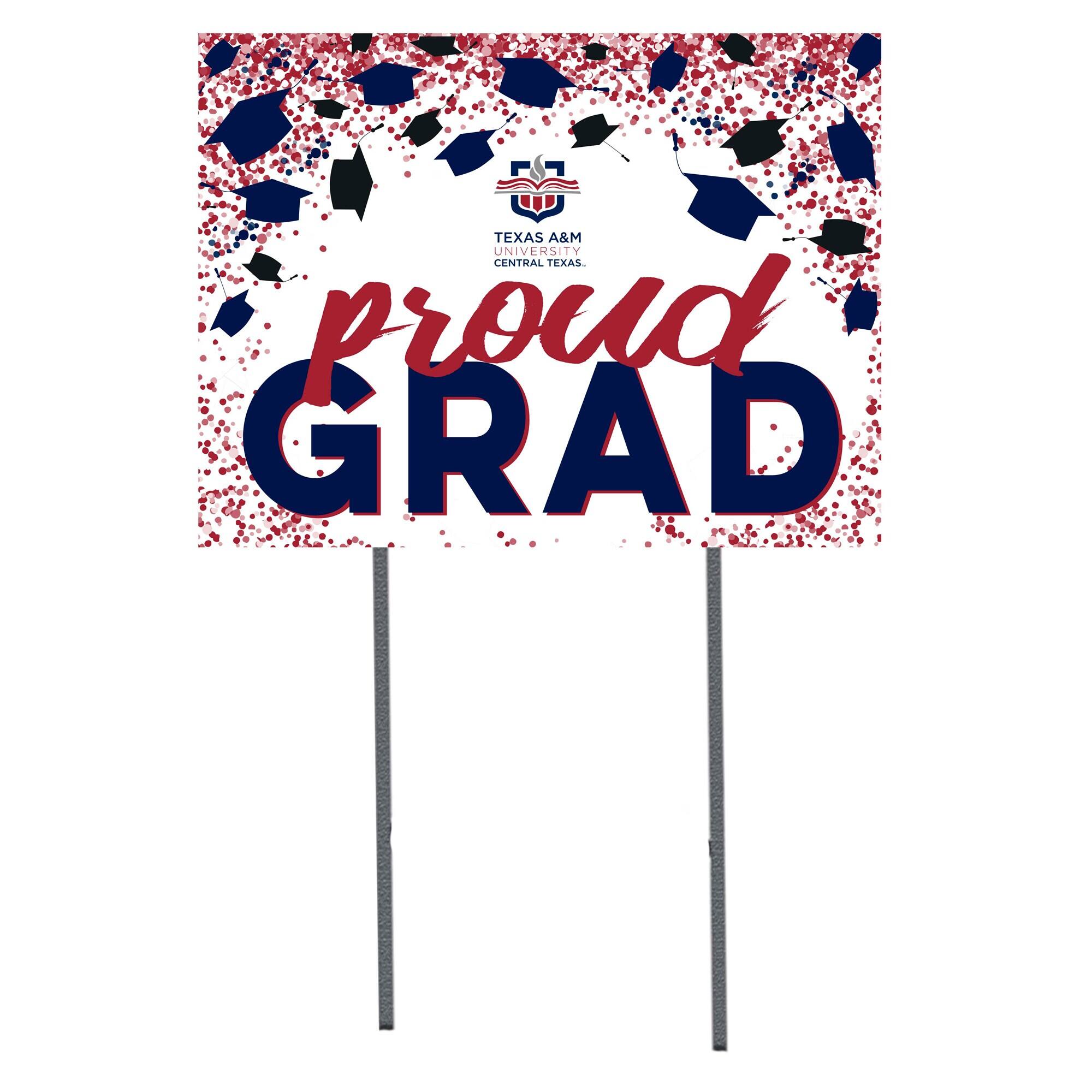 Texas A&M Central Texas Warriors 18" x 24" Proud Grad Yard Sign