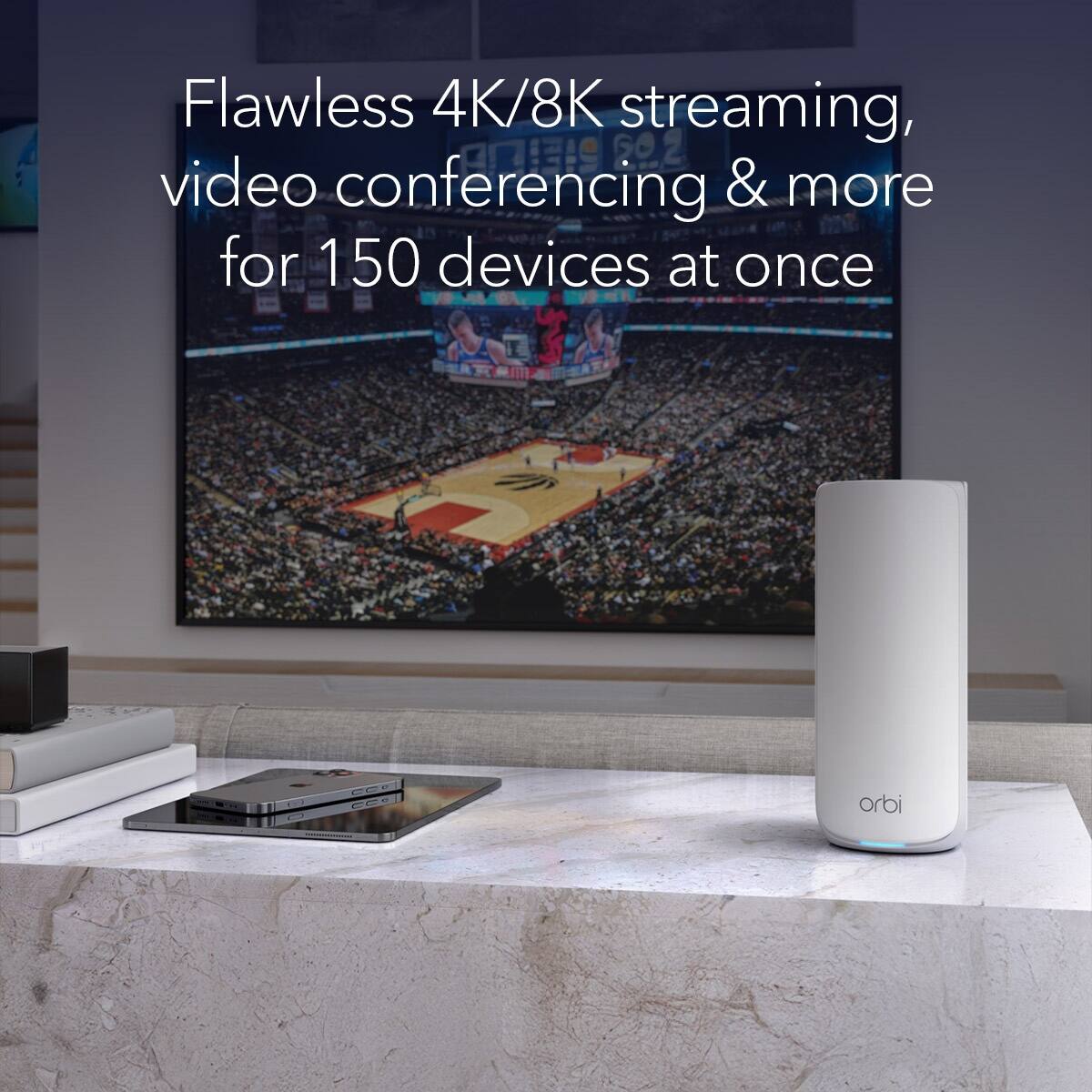 Flawless 4K/8K streaming, video conferencing & more for 150 devices at once