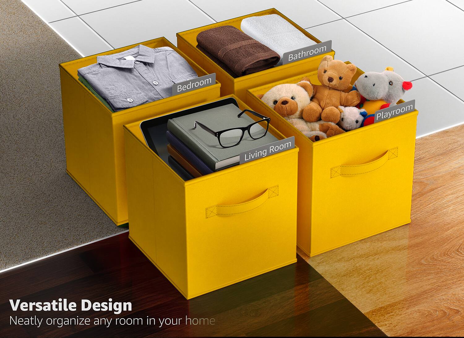 Versatile Design  
Neatly organize any room in your home  

Bedroom  
Bathroom  
Living Room  
Playroom
