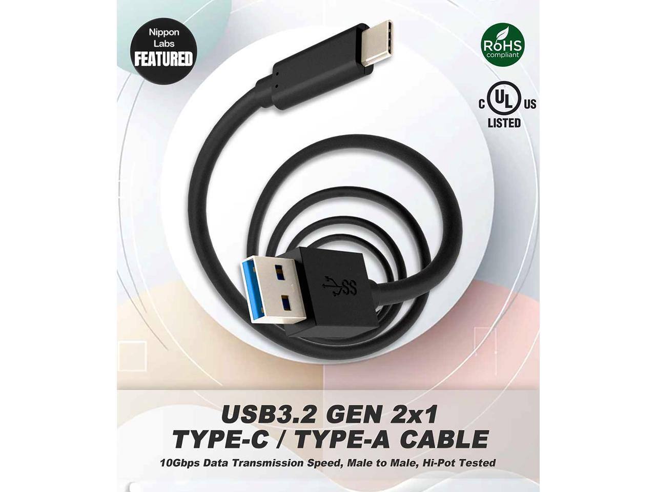 Nippon Labs FEATURED  
ROHS compliant  
UL US LISTED  

USB3.2 GEN 2x1 TYPE-C / TYPE-A CABLE  
10Gbps Data Transmission Speed, Male to Male, Hi-Pot Tested