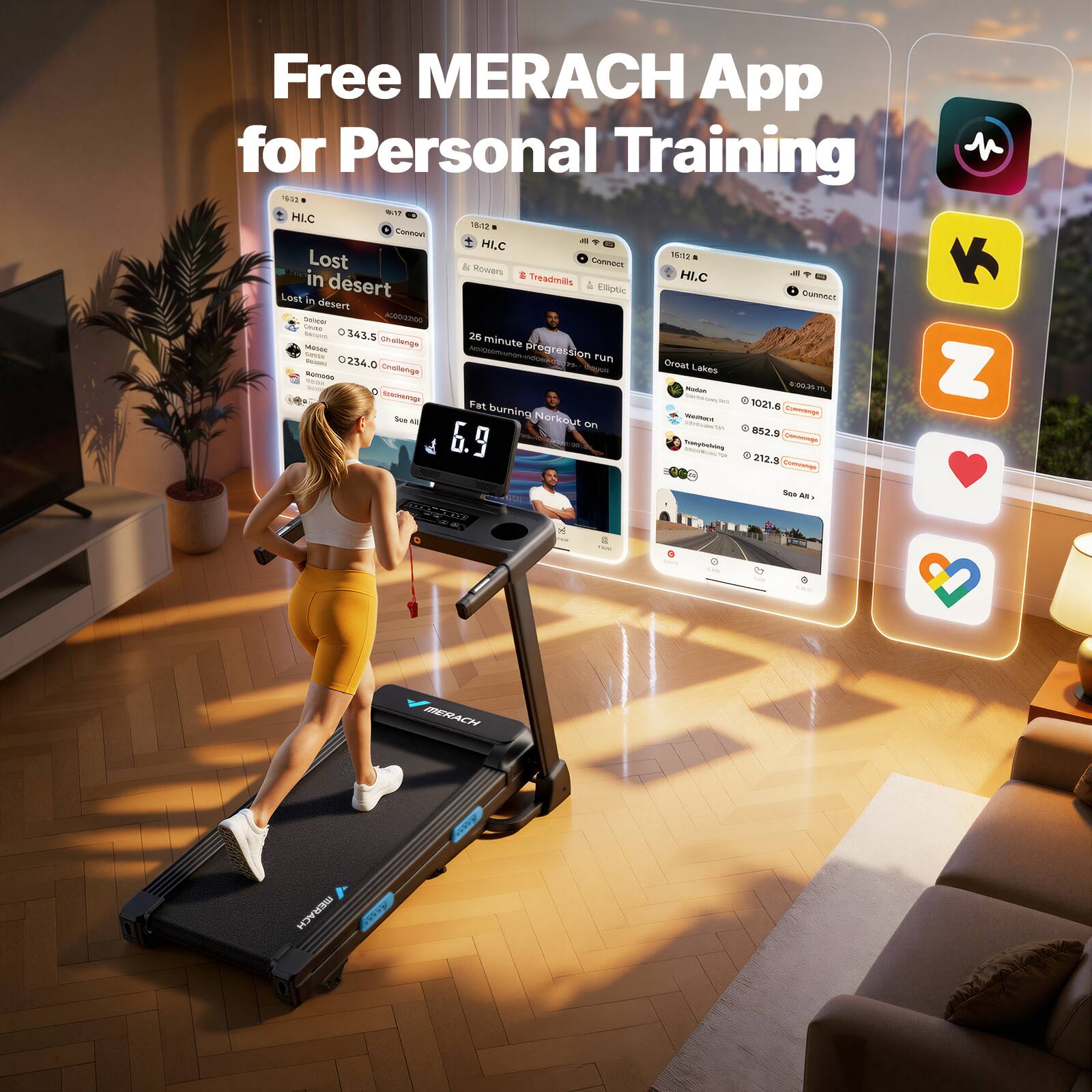 Free MERACH App for Personal Training

16:12 Connect HI.C
Lost in desert
16:12 to Connoct Rowers HI.C
Lost in desert
Treadmills Elliptic Connect
28 minute Challenge
Fat burning
6.9
Croat Lakes
1021.6
Endlengo
Mudium
00.00.35
Kominimage
1021.6
Weltect
Comments See All