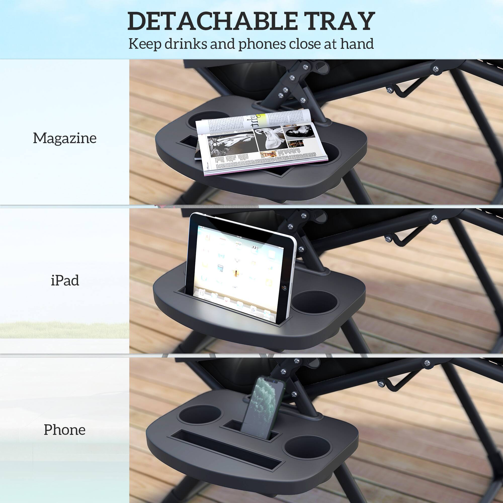 DETACHABLE TRAY Keep drinks and phones close at hand Magazine iPad Phone