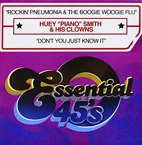 Huey "Piano" Smith - Rockin' Pneumonia & the Boogie Woogie Flu  - COMPACT DISCS