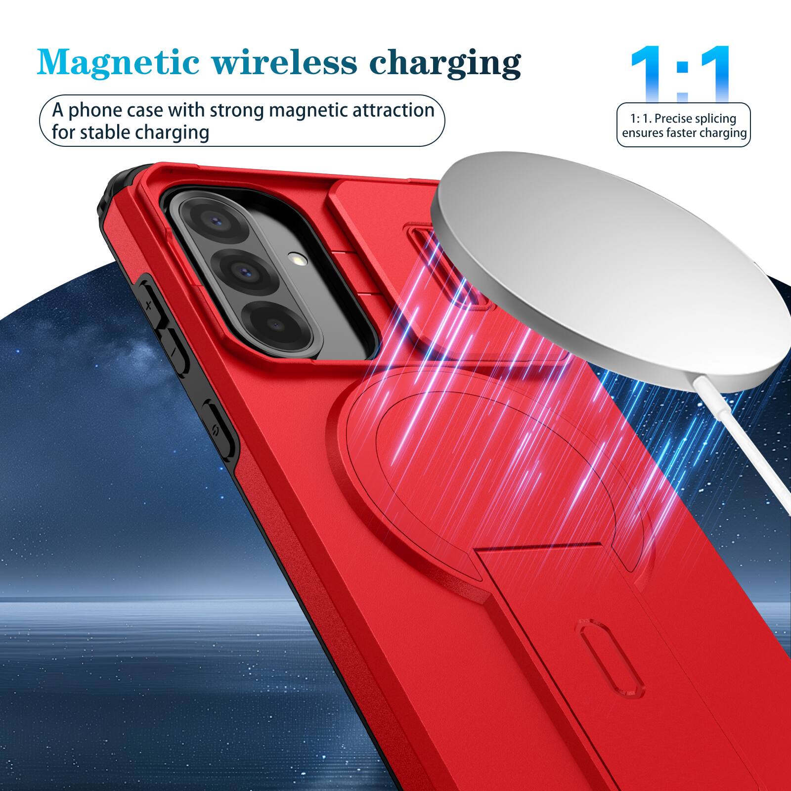 Magnetic wireless charging

A phone case with strong magnetic attraction for stable charging

1:1

1:1. Precise splicing ensures faster charging