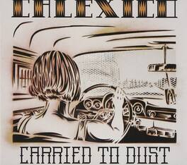 Calexico - Carried To Dust - Red - VINYL LP