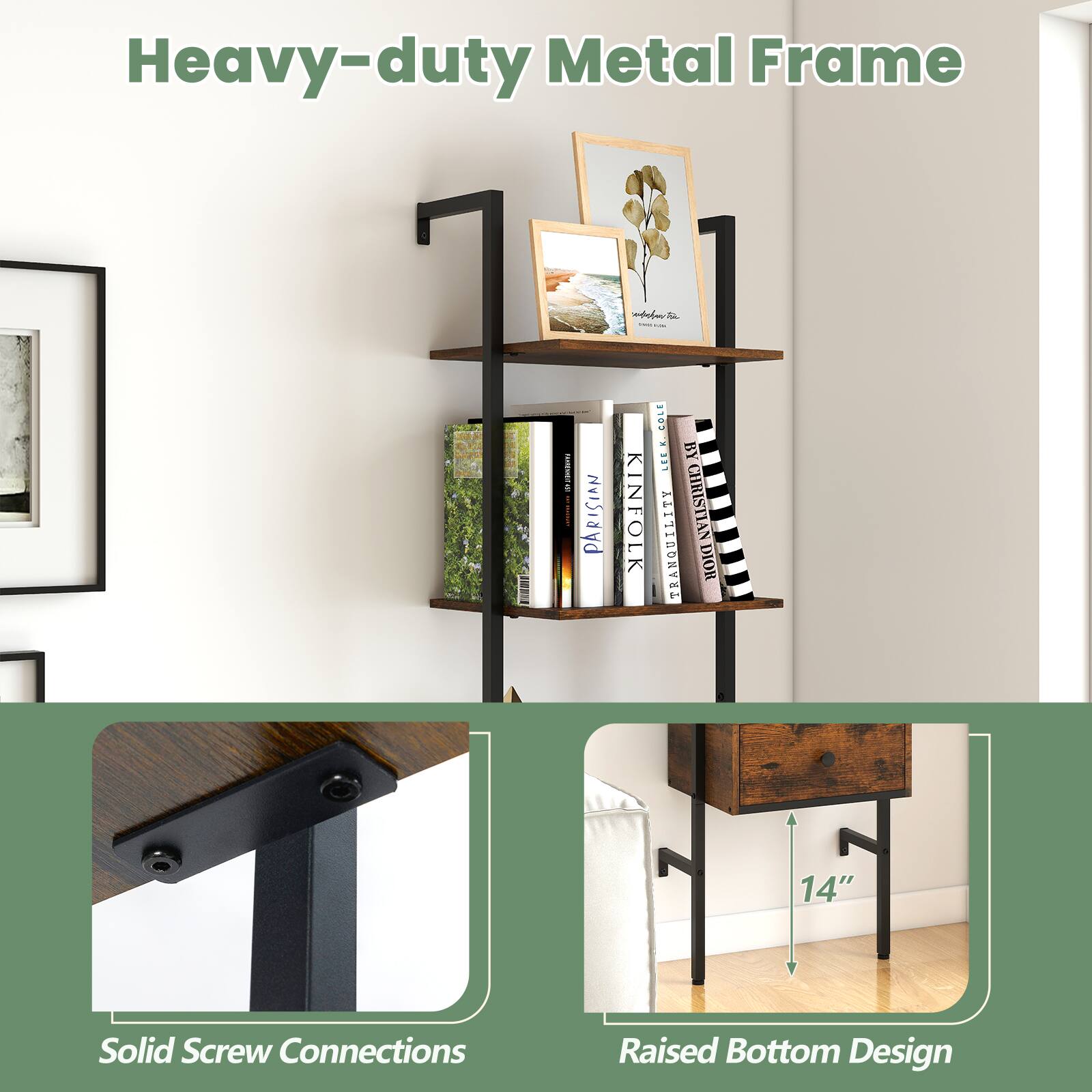 Heavy-duty Metal Frame

Solid Screw Connections

Raised Bottom Design

14"