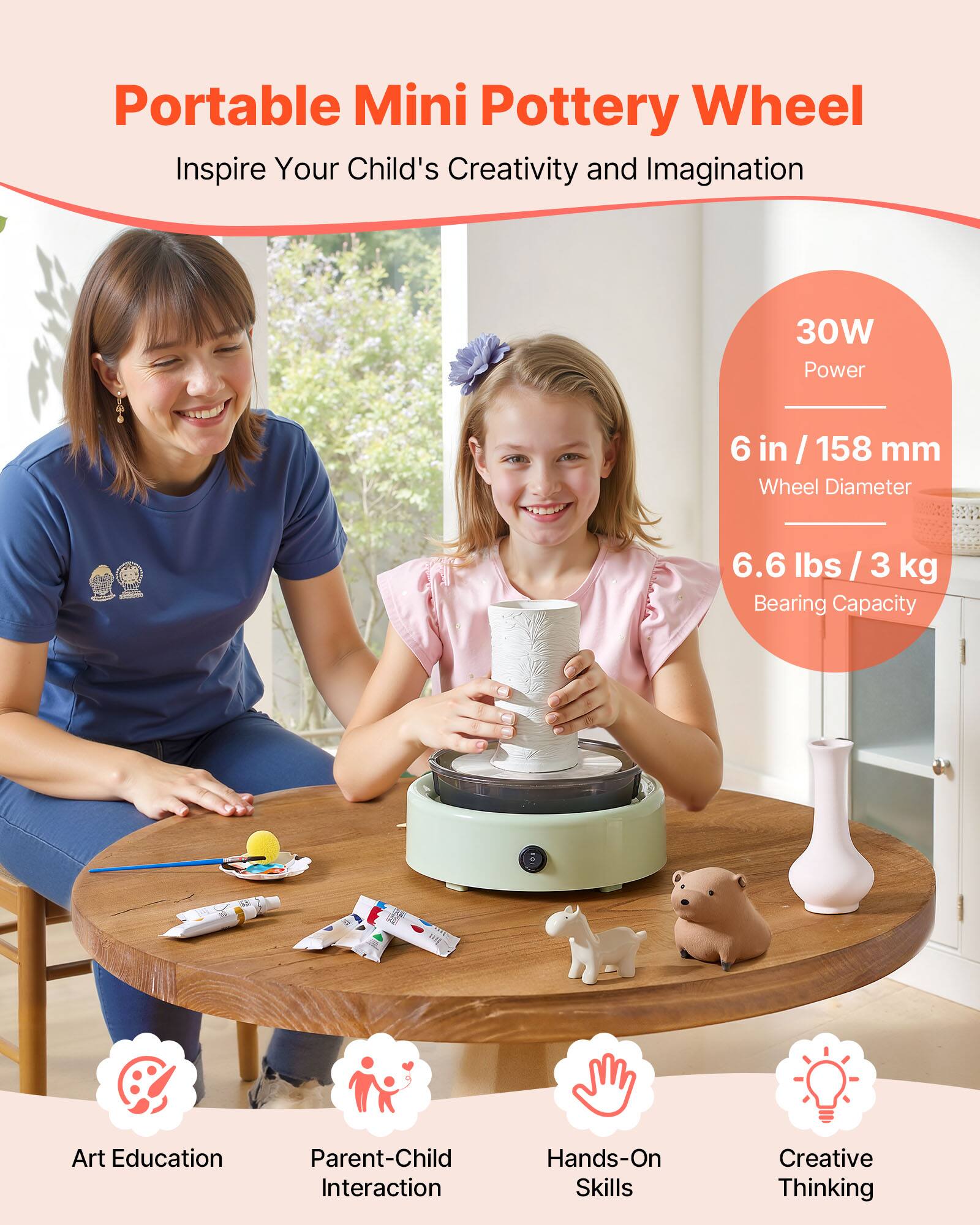 Portable Mini Pottery Wheel  
Inspire Your Child's Creativity and Imagination  

30W Power  
6 in / 158 mm Wheel Diameter  
6.6 lbs / 3 kg Bearing Capacity  

Art Education  
Parent-Child Interaction  
Hands-On Skills  
Creative Thinking