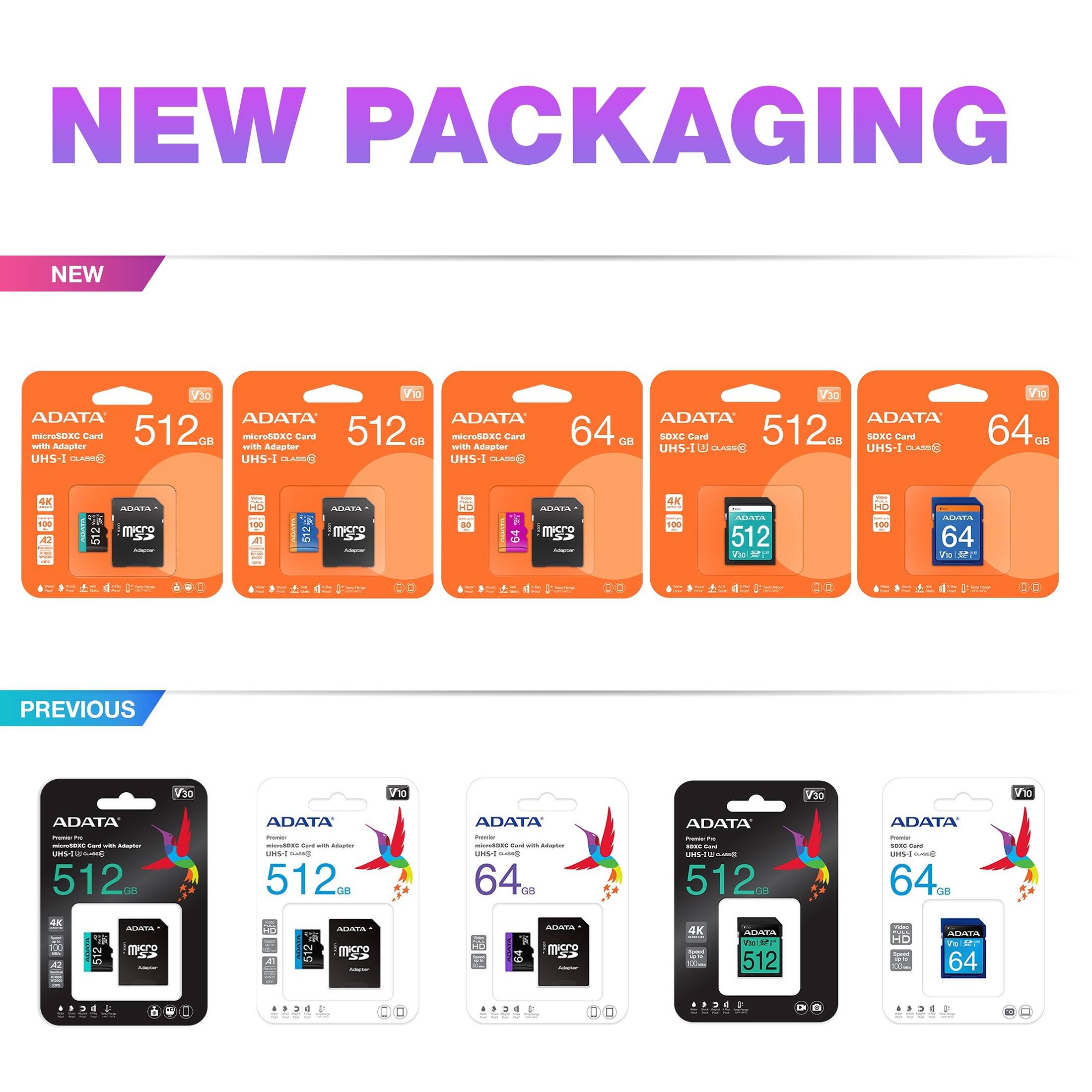 NEW PACKAGING

NEW

ADATA microSDXC Card with Adapter
512 GB
UHS-I U3 V30 A1
4K 100MB/s

ADATA microSDXC Card with Adapter
512 GB
UHS-I U3 V30 A1
4K 100MB/s

ADATA microSDXC Card with Adapter
64 GB
UHS-I U3 V30 A1
4K 100MB/s

ADATA microSDXC Card with Adapter
512 GB
UHS-I U3 V30 A1
4K 100MB/s

ADATA microSDXC Card with Adapter
64 GB
UHS-I U3 V30 A1
4K 100MB/s

PREVIOUS

ADATA microSDXC Card with Adapter
512 GB
UHS-I U3 V30 A1
4K 100MB/s

ADATA microSDXC Card with Adapter
512 GB
UHS-I U3 V30 A1
4K 100MB/s

ADATA microSDXC Card with Adapter
64 GB
UHS-I U3 V