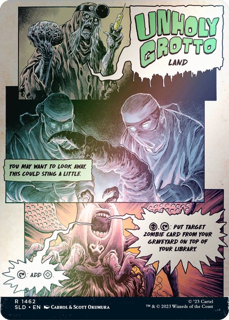 UNHOLY GROTTO LAND  
YOU MAY WANT TO LOOK AWAY. THIS COULD STING A LITTLE.  

Caocao  
PUT TARGET ZOMBIE CARD FROM YOUR GRAVEYARD ON TOP OF YOUR LIBRARY.  

2: ADD  

R 1462 SLD EN  
CABROL & SCOTT OKUMURA  

©'23 Cartel  
TM & © 2023 Wizards of the Coast