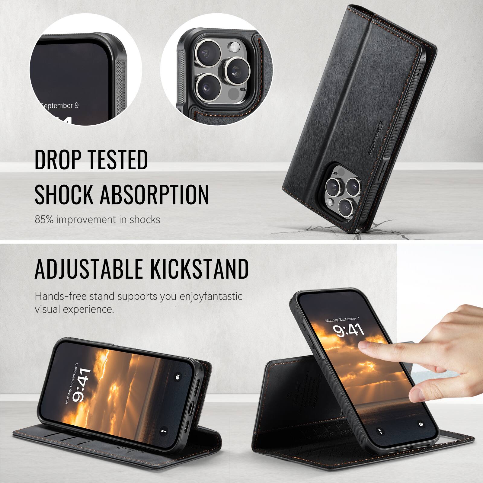 September 9

DROP TESTED  
SHOCK ABSORPTION  
85% improvement in shocks

ADJUSTABLE KICKSTAND  
Hands-free stand supports you enjoy fantastic visual experience.