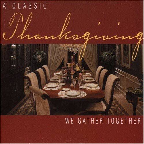 Various Artists - Classic Thanksgiving: We Gather Together / Various   - COMPACT DISCS [CD]