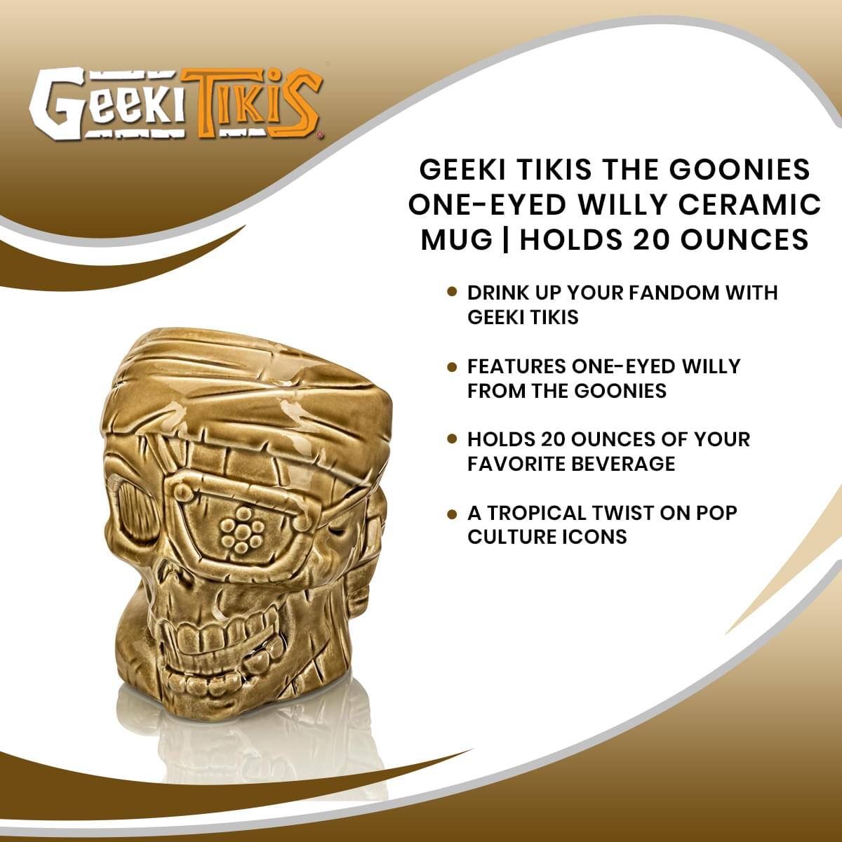 Geeki Tikis The Goonies One-Eyed Willy Ceramic Mug | Holds 20 Ounces

- Drink up your fandom with Geeki Tikis
- Features One-Eyed Willy from The Goonies
- Holds 20 ounces of your favorite beverage
- A tropical twist on pop culture icons