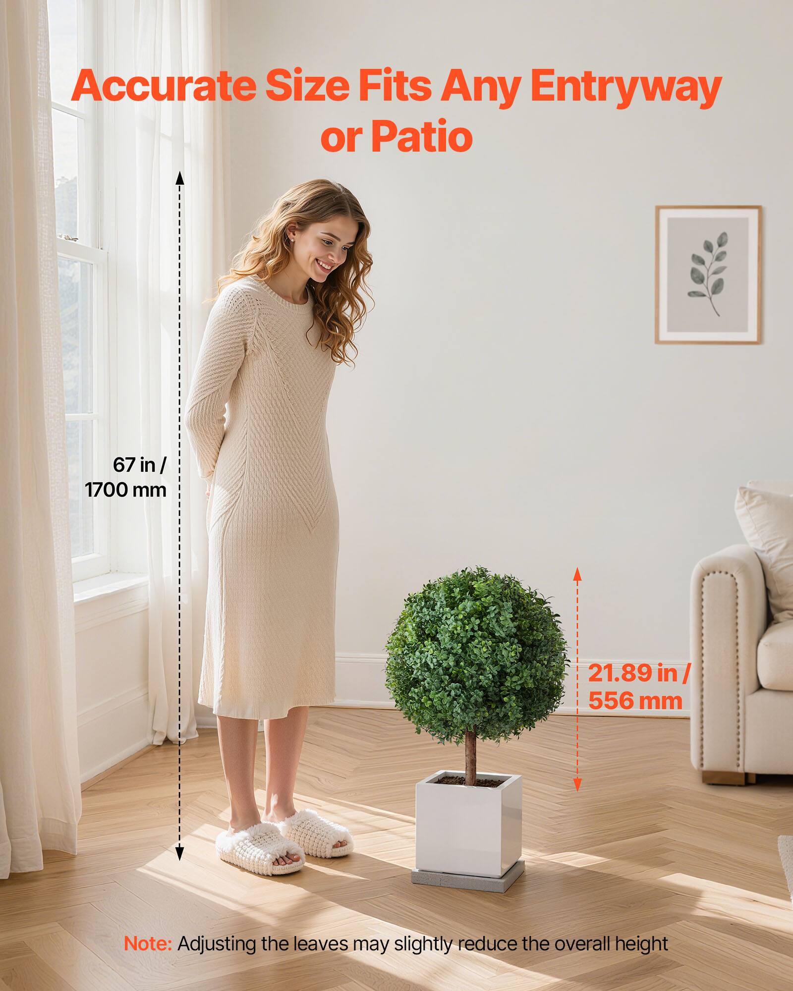 Accurate Size Fits Any Entryway or Patio

67 in / 1700 mm

21.89 in / 556 mm

Note: Adjusting the leaves may slightly reduce the overall height