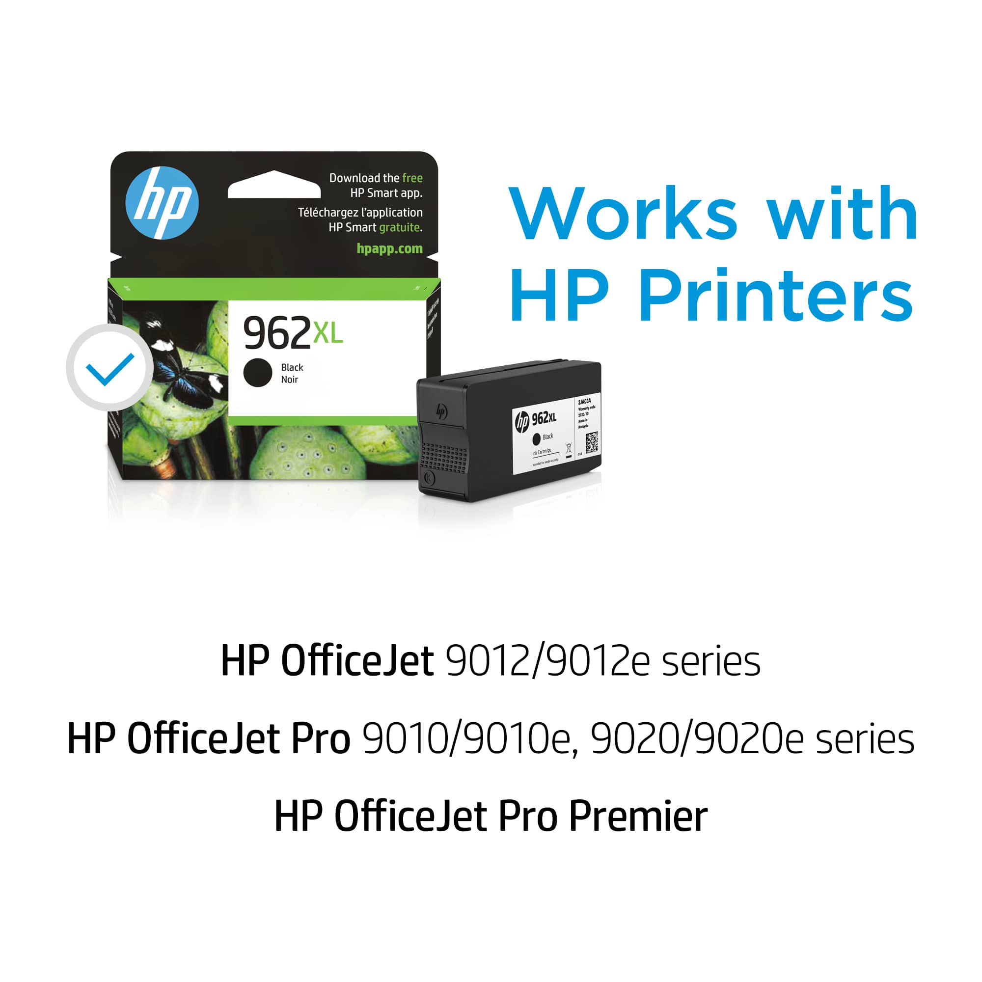 The text on the image reads: "Works with HP app.com HP Printers 962XL Black No. 962m But - - HP OfficeJet 9012/9012e series HP OfficeJet Pro 9010/9010e, 9020/9020e series HP OfficeJet Pro Premier."
