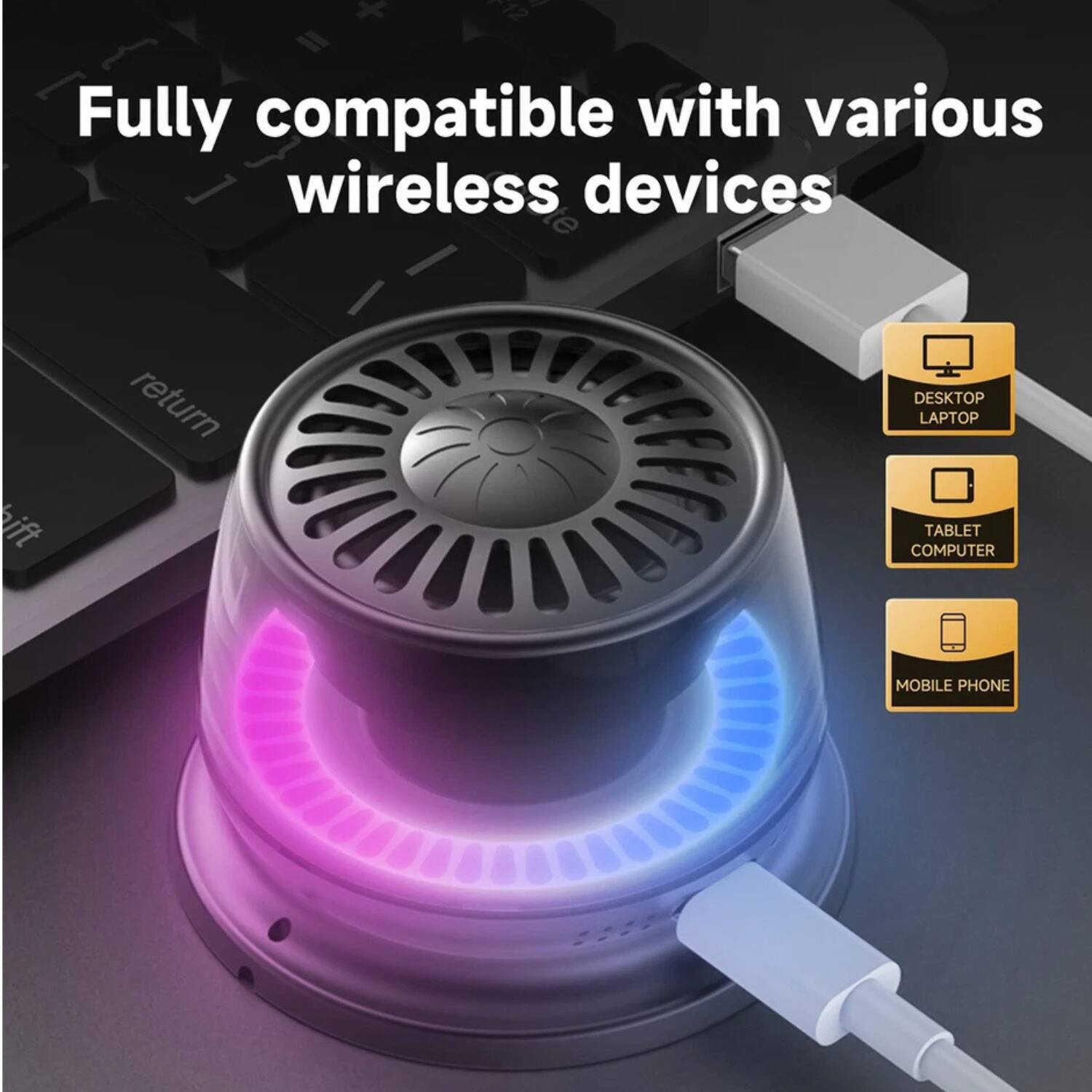 Fully compatible with various wireless devices

- DESKTOP LAPTOP
- TABLET COMPUTER
- MOBILE PHONE
