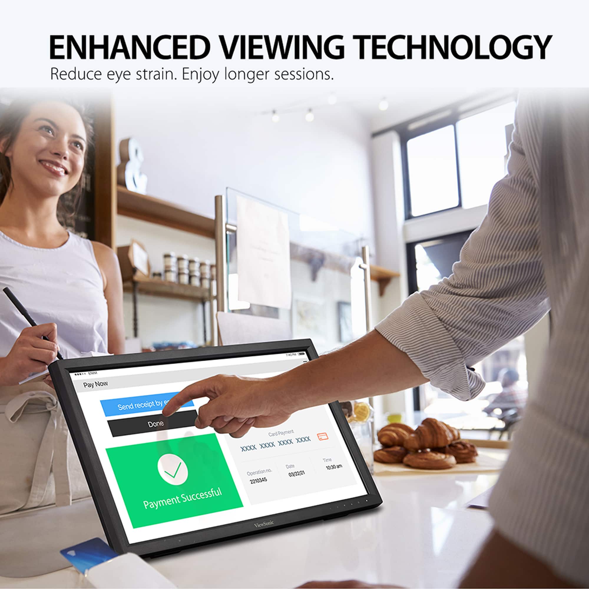 Enhanced Viewing Technology: Reduce eye strain. Enjoy longer sessions. Pay Now receipt by 9 Send Done CardPayment XXXX XXXX XXXX Cale Operationno - 0322.01 2210045 Payment Successful Viewfonic Time 1000m in A.