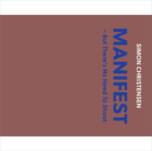 Christensen / Pihl / Madsen / Fred / Olsson - Simon Christensen: Manifest - But There's No Need To - COMPACT DISCS [CD] price history on PriceWatchPro