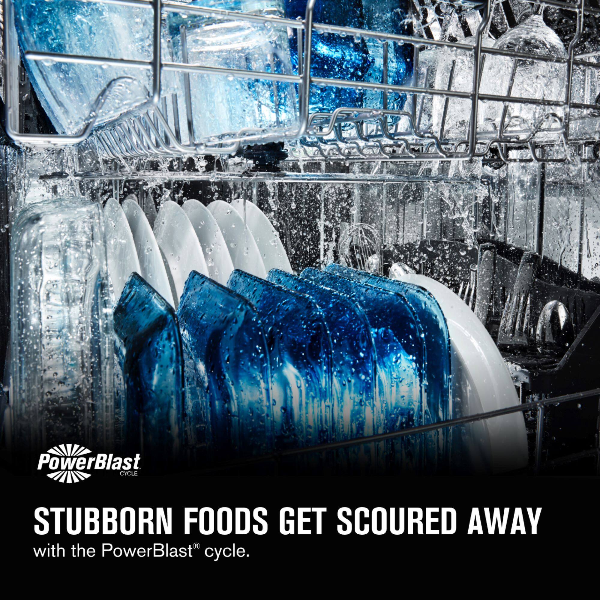 PowerBlast CYCLE STUBBORN FOODS GET SCOURED AWAY with the PowerBlast cycle.