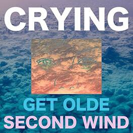 Crying - Get Olde / Second Wind - VINYL LP
