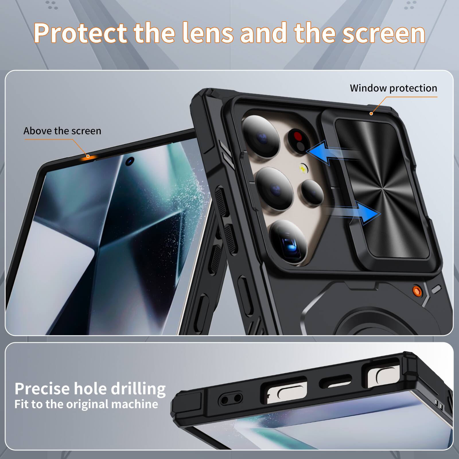 Protect the lens and the screen

Window protection

Above the screen

Precise hole drilling

Fit to the original machine