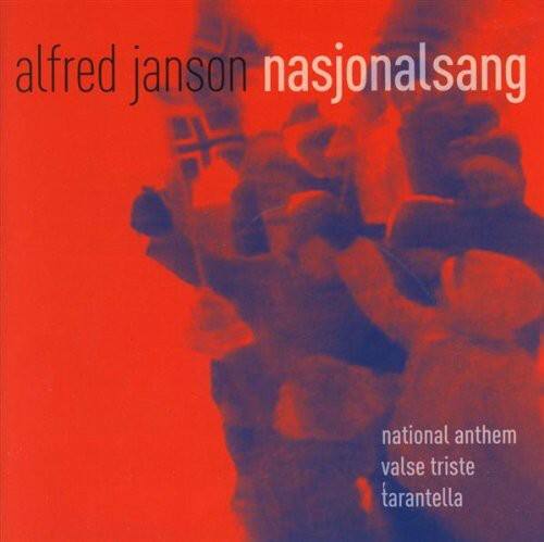 alfred janson  
nasjonal sang  

national anthem  
valse triste  
tarantella