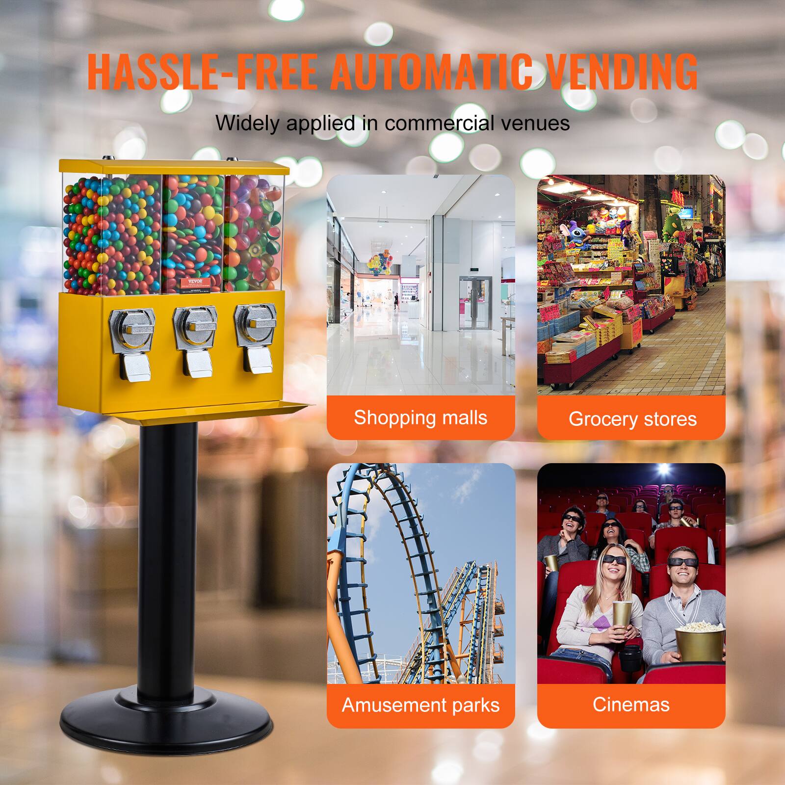 HASSLE-FREE AUTOMATIC VENDING  
Widely applied in commercial venues  

- Shopping malls  
- Grocery stores  
- Amusement parks  
- Cinemas