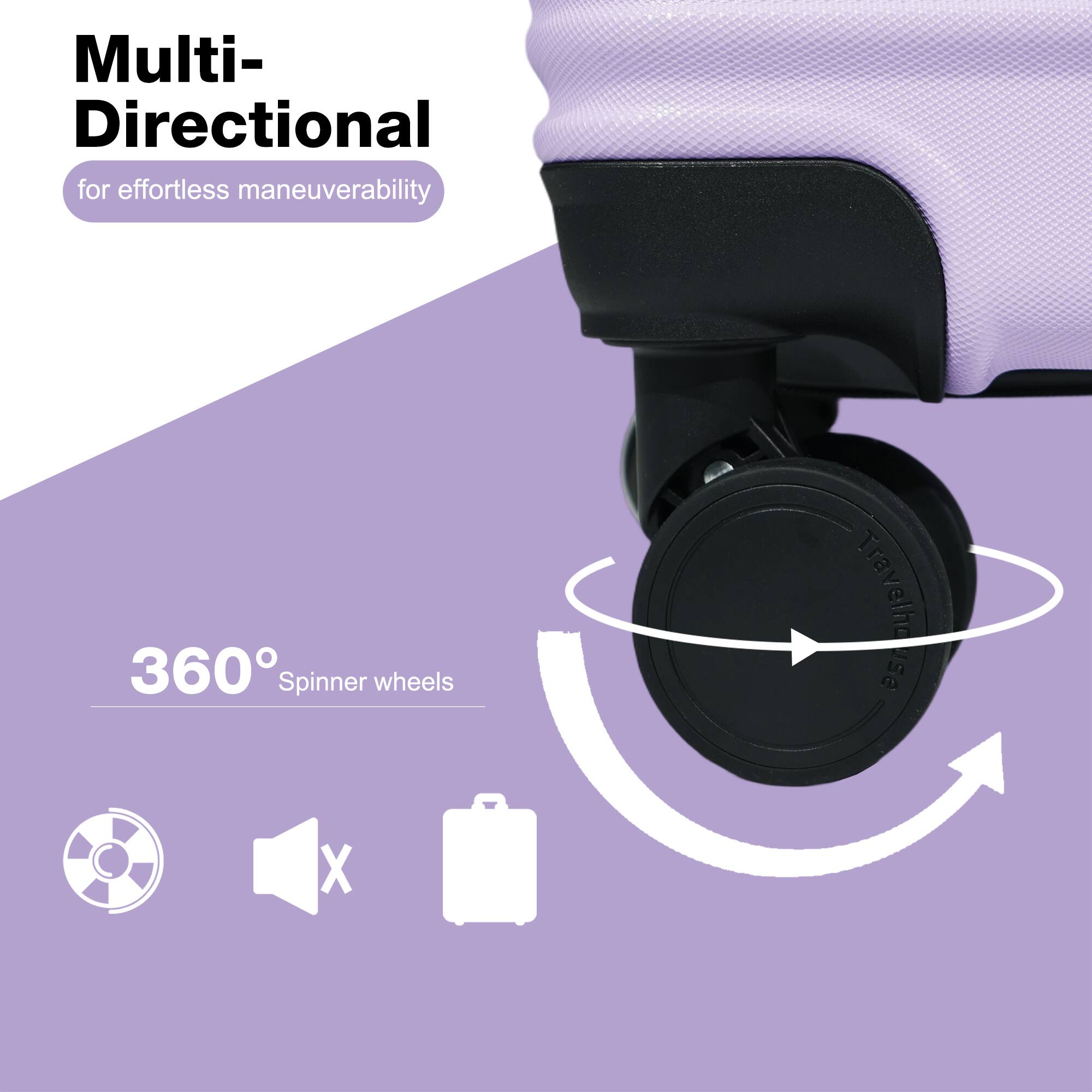 Multi-Directional for effortless maneuverability  
360° Spinner wheels