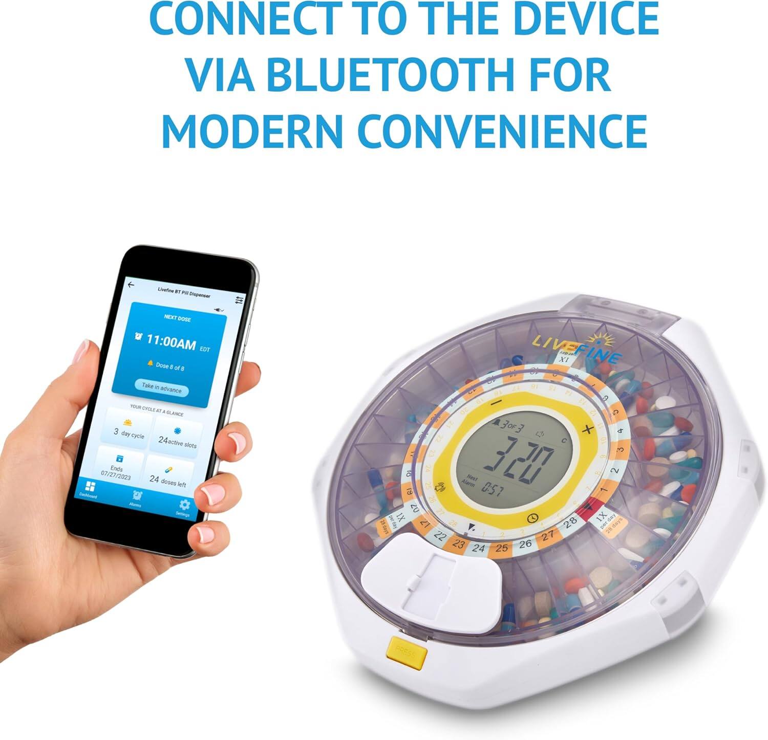CONNECT TO THE DEVICE VIA BLUETOOTH FOR MODERN CONVENIENCE

Enaoe BT n - sar - 11:00AM ESF Dese 1 ore Take a aianre -R m - GLANE 3 dey cacle 24 active - Eale 2//2023 24 doses an - A - LIVEFINE XI - n e 303 + *  5 S  Alare AUST 057 320 2 a Zu  IX 28 IX 1 21 F. 2804% 22 27 23 24 25 26
