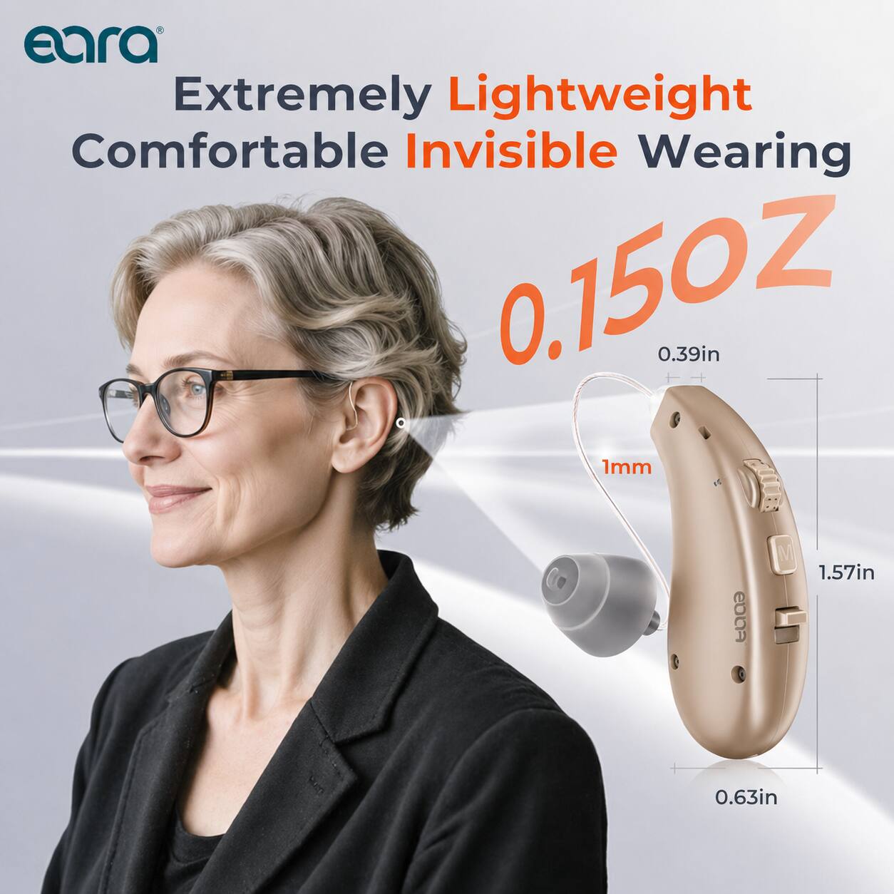 eara® Extremely Lightweight Comfortable Invisible Wearing 0.15OZ 0.39in 1mm 1.57in 0.63in